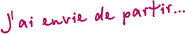 Envie De Partir Berry Cher
